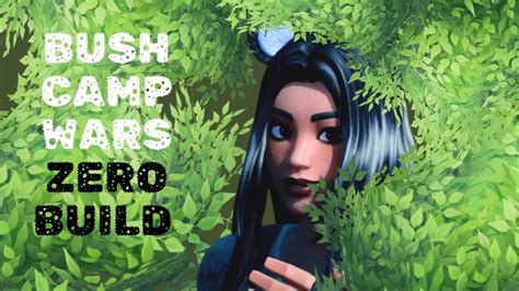 Bushcamp Wars Zero Build🌳🐼 4639 6068 2487 By Laika Fortnite Creative Map Code Fortnite Gg