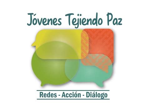 Fundación Jubileo JÓVENES TEJIENDO PAZ REDES ACCIÓN DIÁLOGO