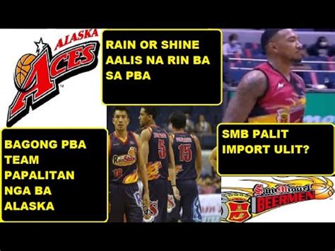 SMB PALIT IMPORT ULIT RAIN OR SHINE AALIS NA RIN SA PBA BA BAGONG PBA