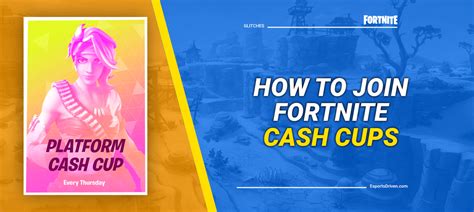 How To Join Fortnite Cash Cup Tournaments A Step By Step Guide