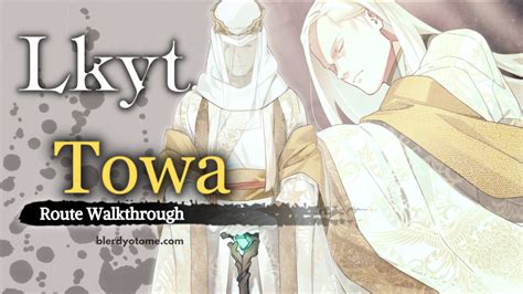 Lkyt Towa Walkthrough Blerdy Otome