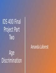 Final Project Part Two Pptx IDS 400 Final Project Part Two Age