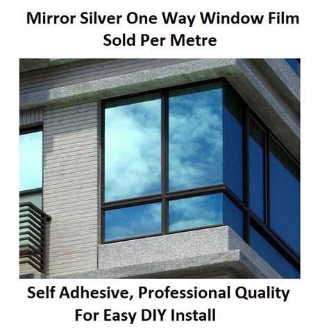 One Way Window Film Privacy Vision Mirror Reflective Glass Mirrored