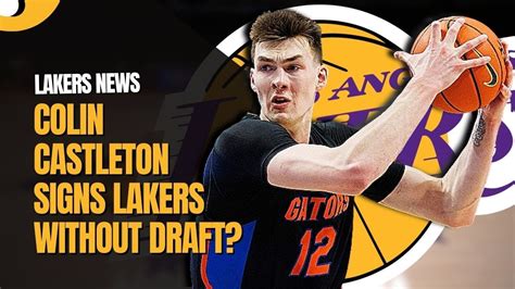 Los Angeles Lakers Secure Undrafted Talent Colin Castleton Following