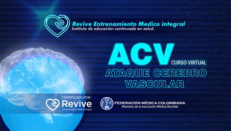 Curso Virtual De Ataque Cerebrovascular Acv Revive Entrenamiento