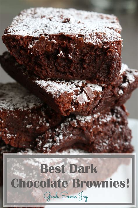 Best Dark Chocolate Brownie Grab Some Joy