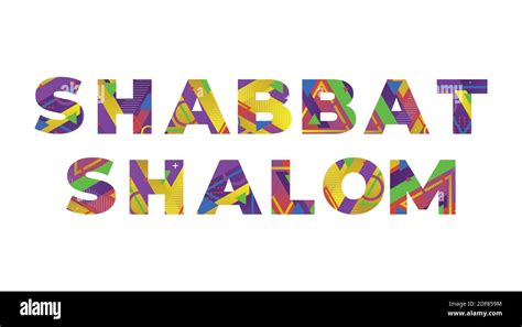 The Words Shabbat Shalom Concept Written In Colorful Retro Shapes And