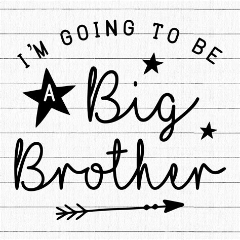 Im Going To Be A Big Brother Svg M17f6 Craft House Svg