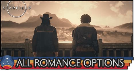 All Romance Options Starfield｜game8