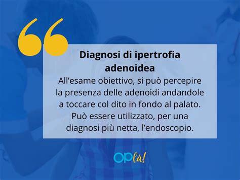 Adenoidi Ingrossate Nei Bambini Cause Diagnosi Terapie