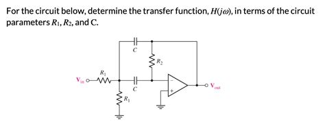 Solved For The Circuit Below Determine The Transfer Function H Jw