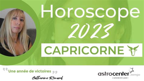 CAPRICORNE Horoscope 2023 une année de victoire et de confort YouTube