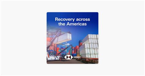 HSBC Talks Business Recovery Across The Americas Trade Supply