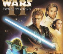 Star Wars Pisode Ii L Attaque Des Clones Film