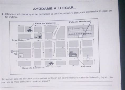 AYUDAME A LLEGAR Observa el mapa que se presenta a continuación y