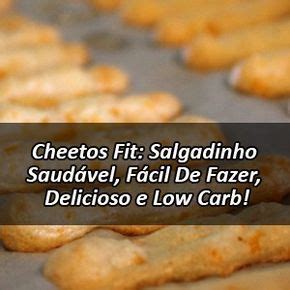 Cheetos Fit Salgadinho Saudável Fácil De Fazer Delicioso e Low Carb