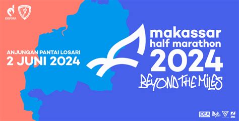 Makassar Half Marathon Beyond The Miles