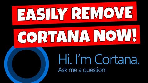 How To Quickly Totally Remove Cortana From Windows 10 Or 11 Youtube