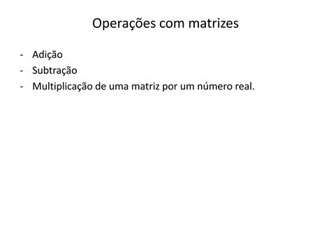 Opera Es Matrizes Ppt