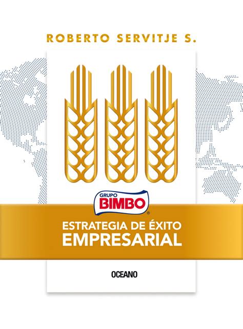 Bimbo Estrategia De Xito Empresarial Editorial Oc Ano