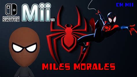 Creador Mii Como Crear A Miles Morales Youtube