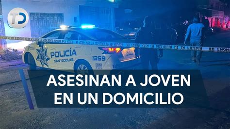 Hombres Armados Irrumpen En Vivienda Y Asesinan A Joven En San Nicol S