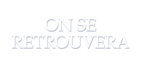 On Se Retrouvera Téléfilm Tf1