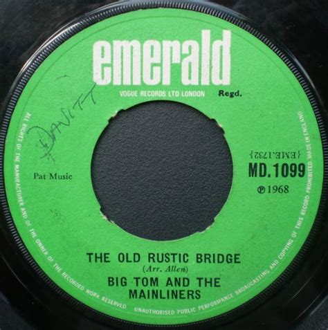 Big Tom And The Mainliners – The Old Rustic Bridge (1968, Vinyl) - Discogs