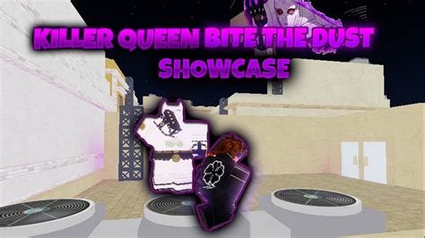 Killer Queen Bites The Dust Showcase YBA YouTube