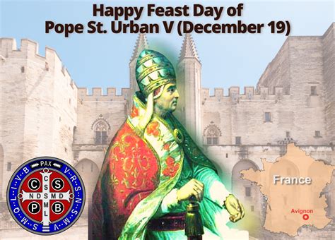 Catholicism For Everyone Happy Feast Day Of Pope St Urban V