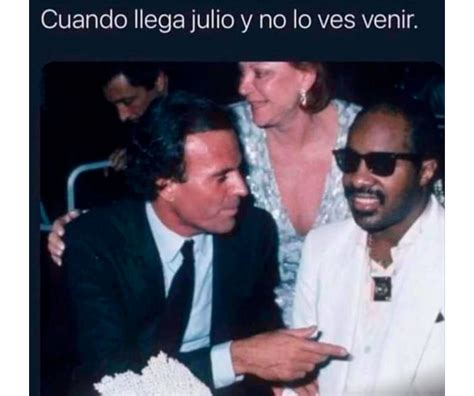 Los Memes De Julio Arrancó El Mes Y Julio Iglesias Es Otra Vez