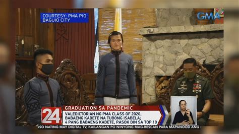 24 Oras Valedictorian Ng PMA Class Of 2020 Babaeng Kadete Na Tubong