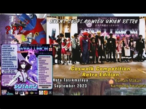 Penampilan Cosplayer Di Event Cosplay Retro Wibu Union Coswalk