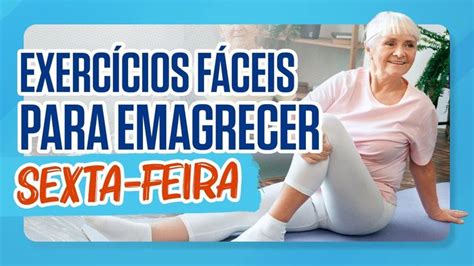 TREINO FÁCIL PARA EMAGRECER Sexta Feira EM PÉ Nível 2