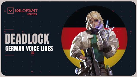 Deadlock German Deutsch Voice Lines Sprachleitungen Valorant