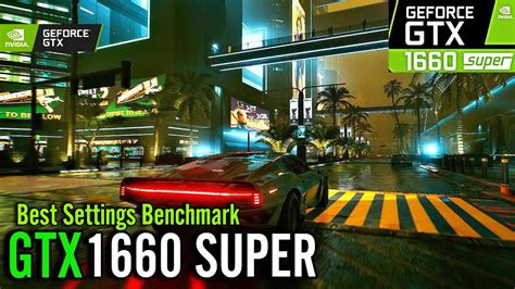 Cyberpunk 2077 GTX 1660 Super Optimized Settings Benchmark YouTube