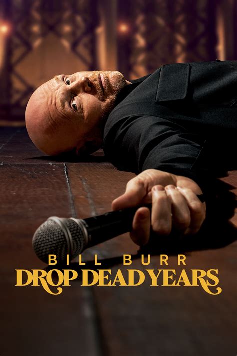 Bill Burr: Drop Dead Years (2025) - FilmFlow.tv