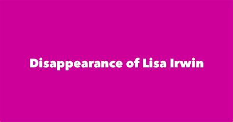 disappearance  lisa irwin spouse children birthday