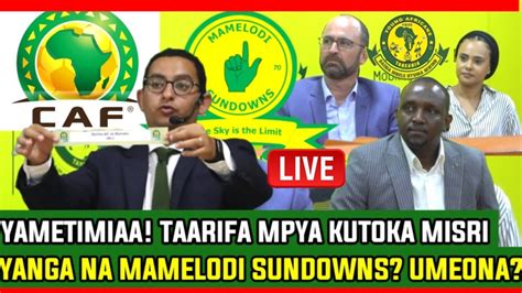 Live YAMETIMIAA YANGA Vs MAMELODI ROBO FAINALI LIGI YA MABINGWA