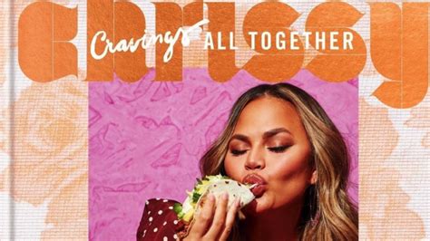 Chrissy Teigen Cravings All Together Recipes To Love Socialite Life