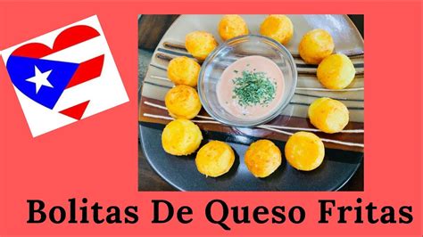 Bolitas De Queso Fritas Al Estilo Puertorrique O Youtube