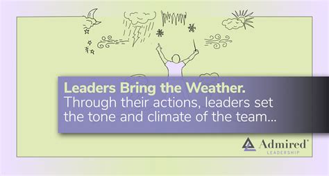 Leaders Bring The Weather Admired Leadership