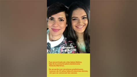 Fue Encontrada Sin Vida Adela Molina Hija De Yolanda Martínez Youtube