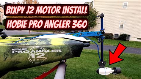 How To Install The Bixpy J 2 Electric Kayak Motor On A Hobie Pro Angler 360 Youtube