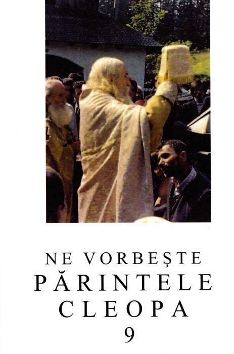 Ne Vorbeste Parintele Cleopa Vol 9 Libraria Sophia