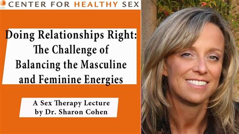 Doing Relationships Right Dr Sharon Cohen Lecture At Center For