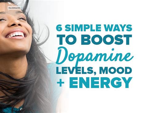 6 Natural Ways To Boost Feel Good Dopamine Levels And Energy