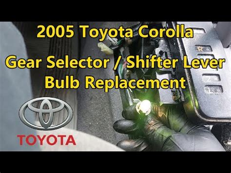 Gear Selector Shifter Lever Bulb Replacement Toyota Corolla