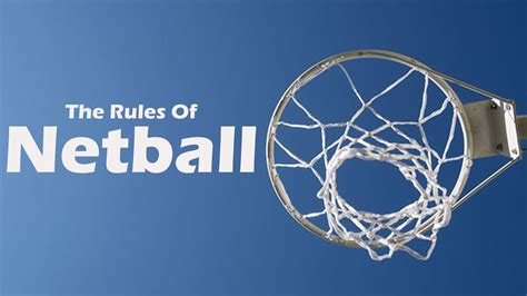 The Rules Of Netball L How To Play Netball In Detail Youtube