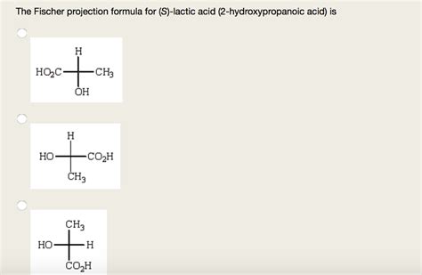 Solved The Fischer Projection Formula For S Lactic Acid Chegg